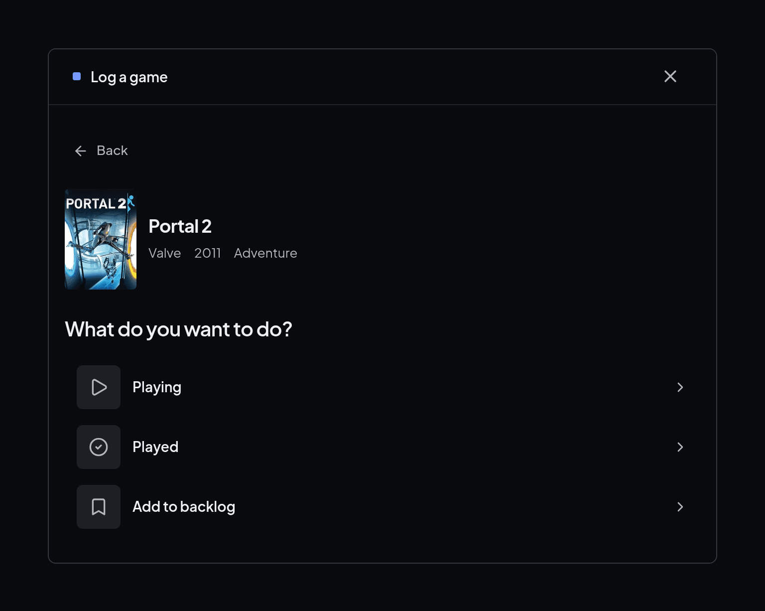 The Log a game dialog for Portal 2, asking What do you want to do? with the choices Playing, Played and Add to backlog.