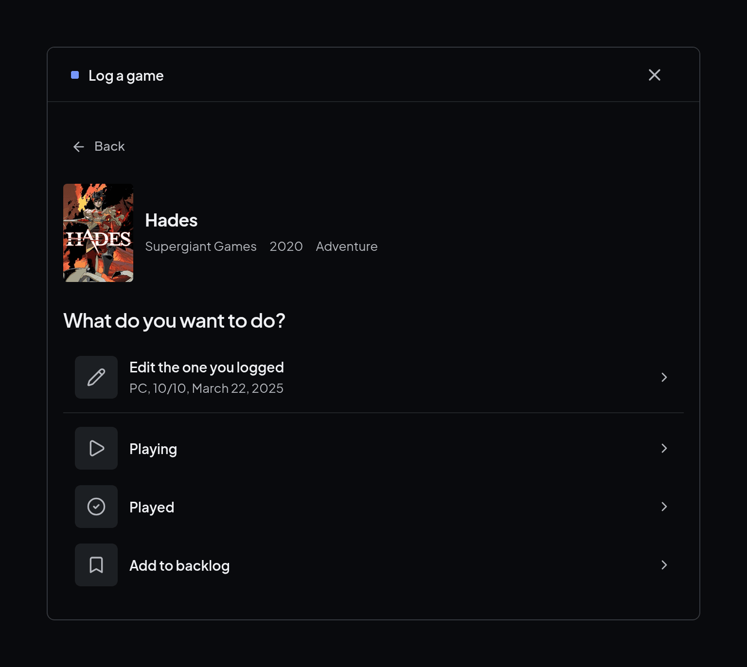 The Log a game dialog for Hades, offering to edit the run already logged, or to start a new one with Playing, Played or Add to backlog.