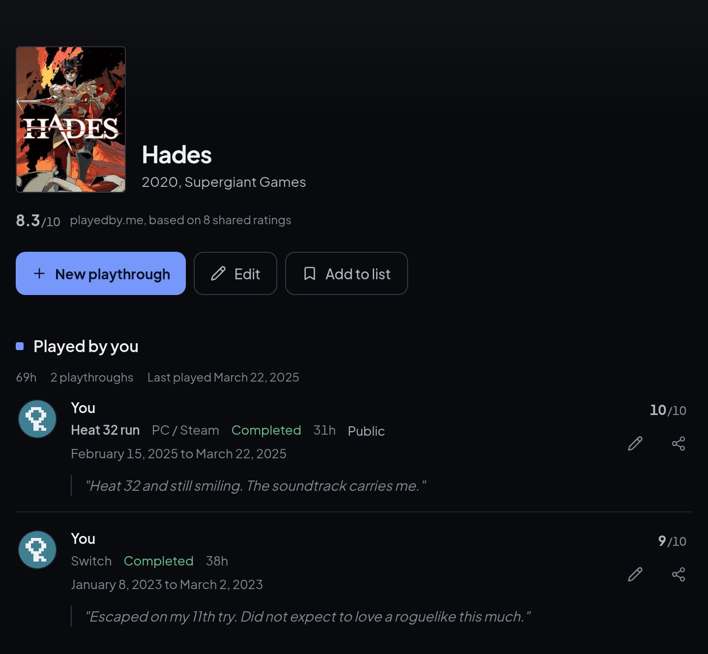 The Hades page with Played by you showing 69 hours across 2 playthroughs: a Heat 32 run on PC rated 10 and the first run on Switch rated 9, each with its own note.
